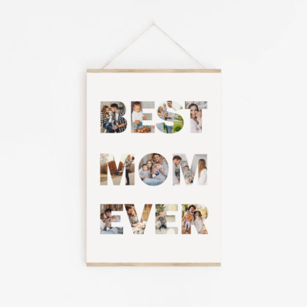 lámina personalizada con fotos con la frase best mom ever
