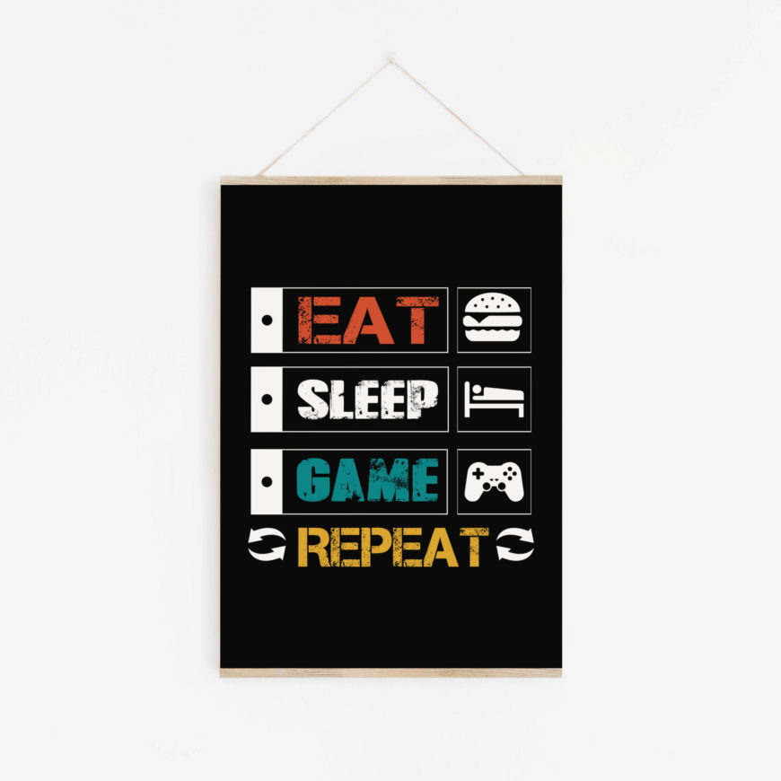 lámina con la frase eat, sleep, game, repeat.